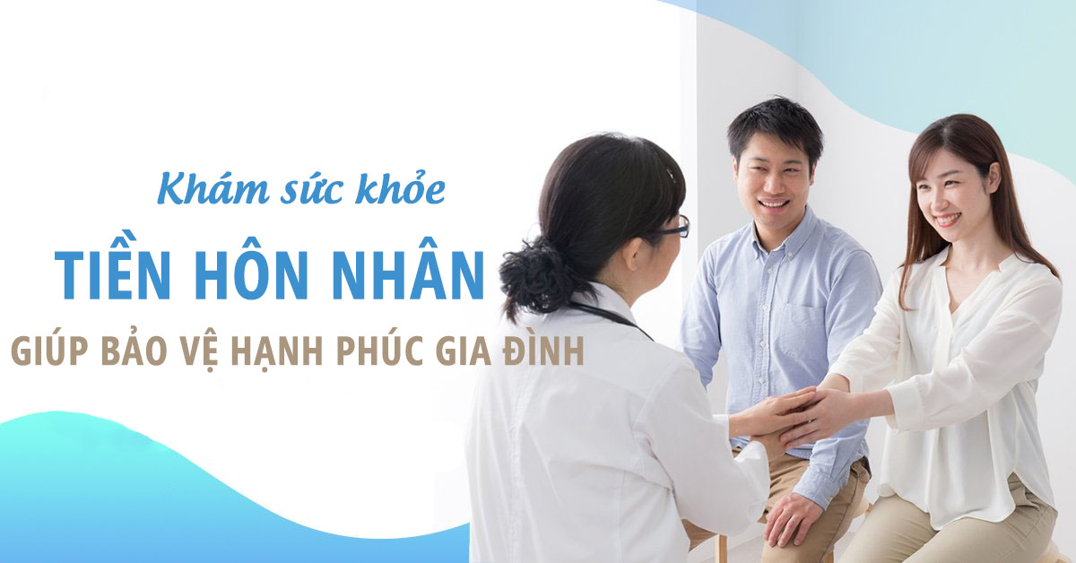 [Tham khảo] Bảng giá khám sức khỏe tiền hôn nhân mới cập nhật 2025