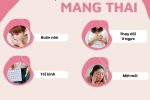 Một số dấu hiệu mang thai chị em dễ dàng nhận biết sớm