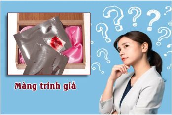 Màng trinh giả và địa chỉ vá màng trinh uy tín tại TPHCM